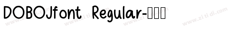 DOBOJfont Regular字体转换